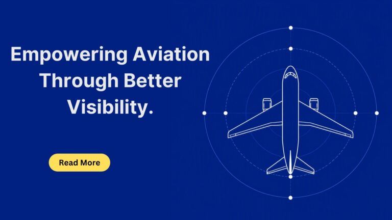 Improving Operational Visibility in Aviation: Why It Matters More Than Ever